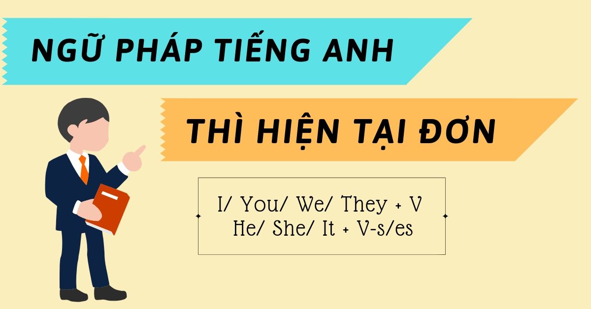 Thi Hiện Tại đơn Simple Present Cong Thức Cach Dung Dấu Hiệu