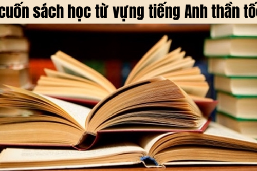 5 cuốn sách “đỉnh cao” giúp bạn học từ vựng tiếng Anh thần tốc