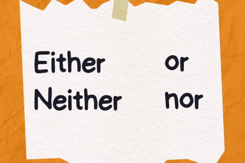 Cấu trúc Either … or và Neither…nor