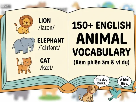 **150+ Từ vựng con vật bằng tiếng Anh (Kèm phiên âm & ví dụ)**