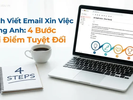 Cách Viết Email Xin Việc Tiếng Anh: 4 Bước Ghi Điểm Tuyệt Đối